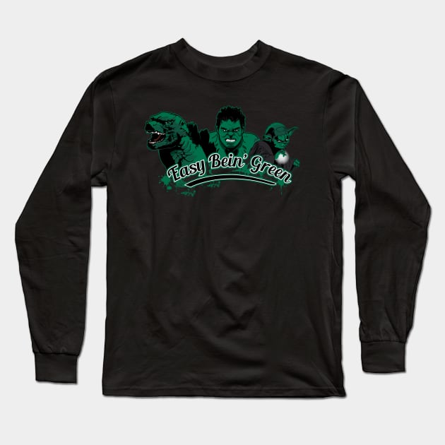 Easy Bein' Green Long Sleeve T-Shirt by Heaze Tees